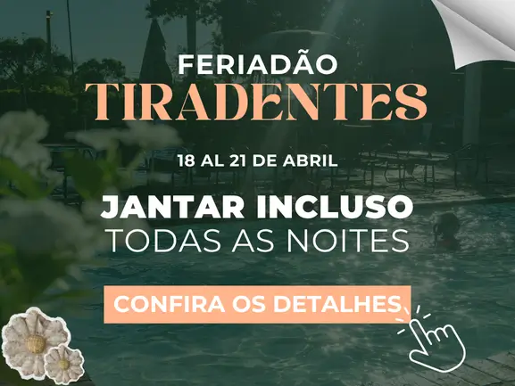 Feriadão Tiradentes no Hotel Colonial Iguaçu com jantar incluso todas as noites de 18 a 21 de abril